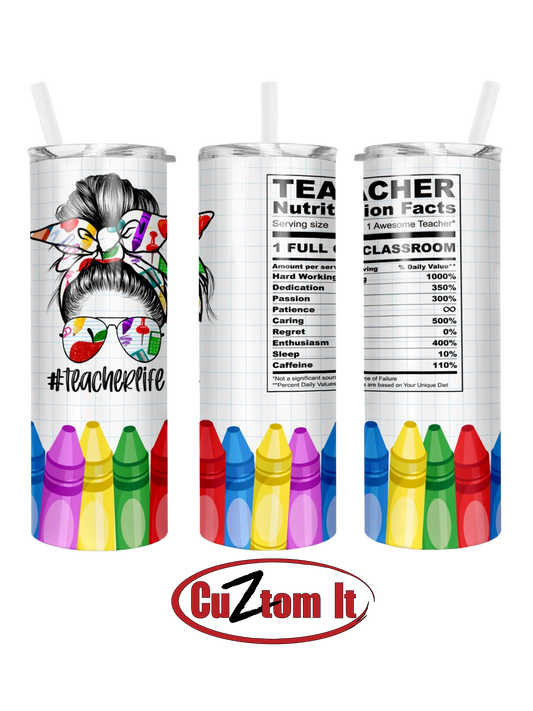 Nutrition Facts #TeacherLife Teacher Tumbler