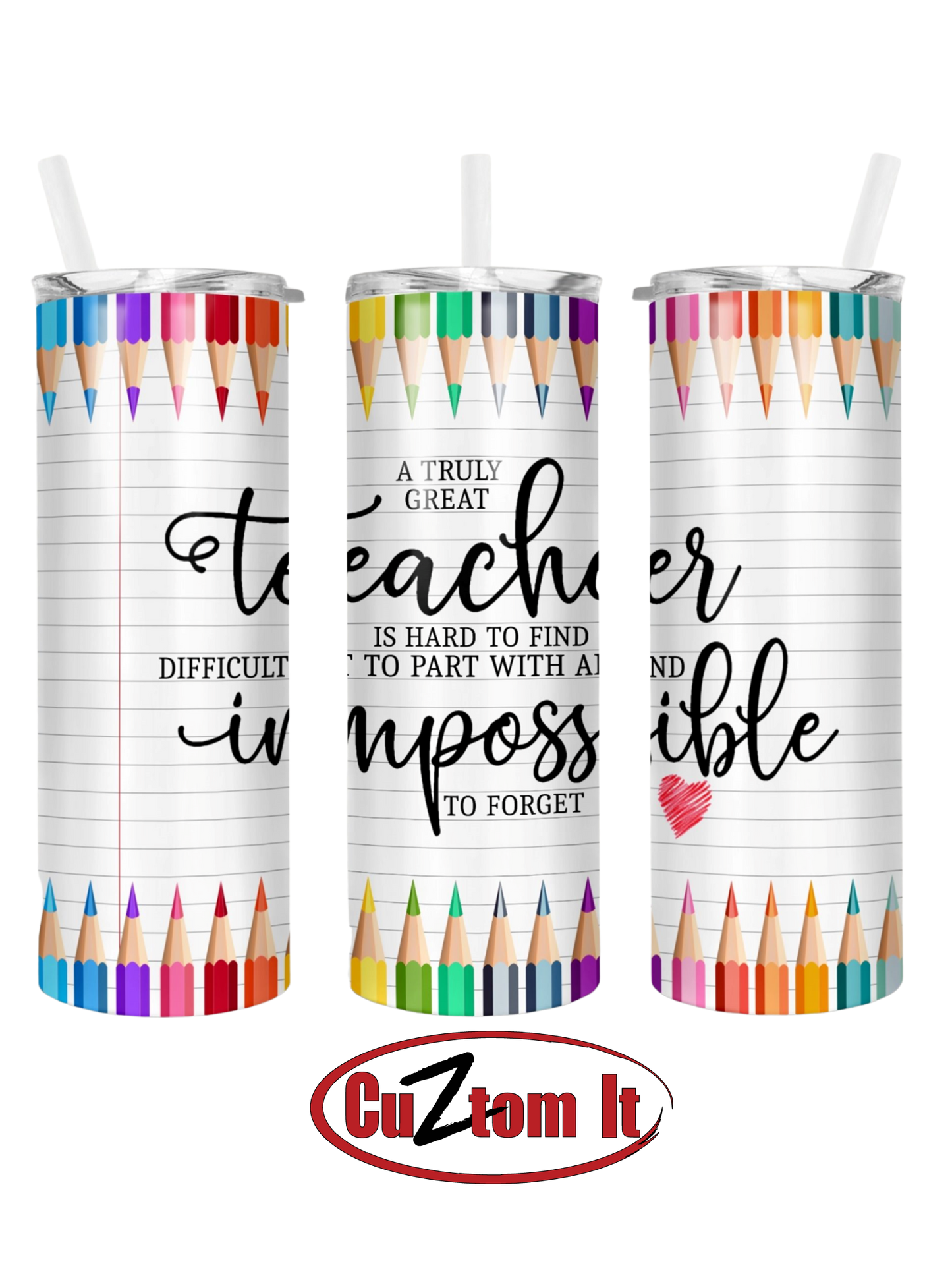 Impossible to Forget Teacher Tumbler